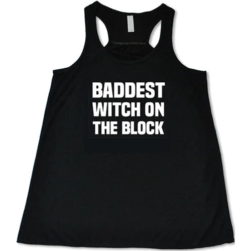 Women's shirt and tank with tie border -Baddest Witch On The Block Shirt