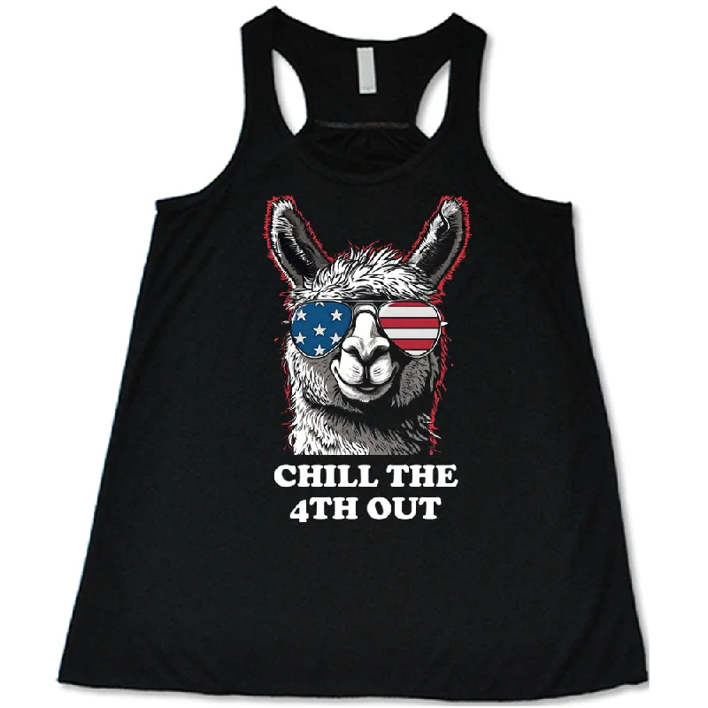 Women's shirt and tank for warm dinners -Chill The 4th Out Llama Shirt