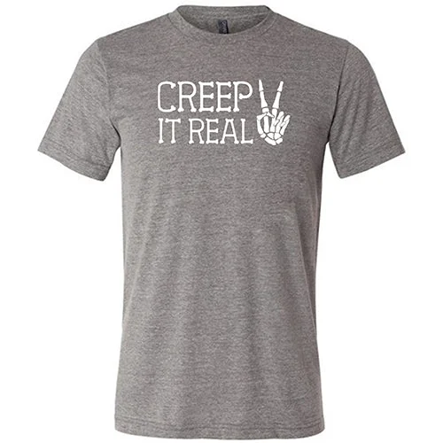 Men's Shirt/Tank travel-friendly-Creep It Real Shirt Unisex