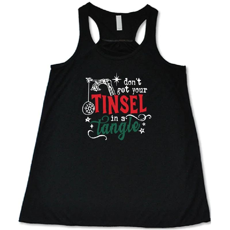 Women's shirt and tank with tassel detail -Don't Get Your Tinsel In A Tangle Shirt