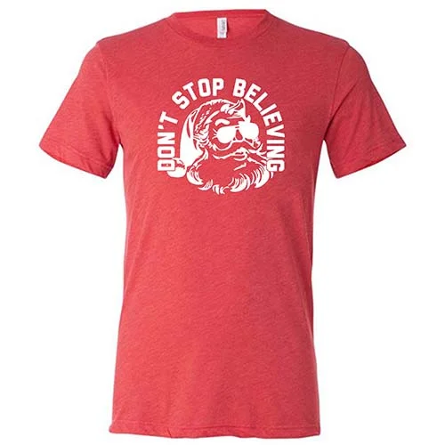 Men's Shirt/Tank straight hem-Don't Stop Believing Shirt Unisex