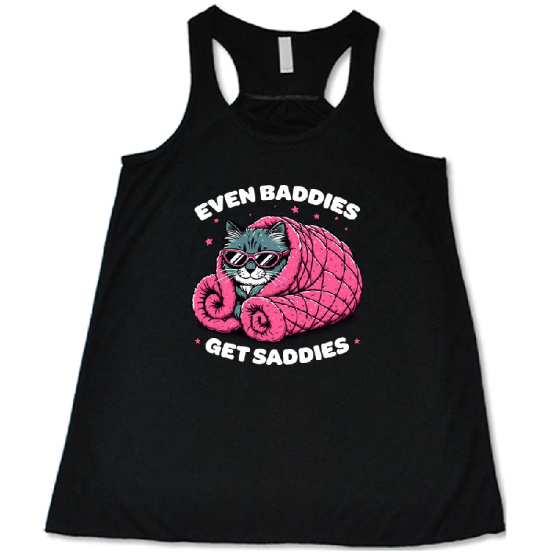 Women's shirt and tank with wave pattern -Even Baddies Get Saddies Shirt