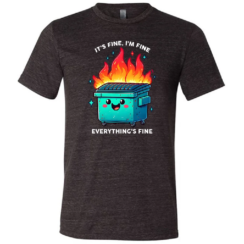 Men's Shirt/Tank dance-Everything's Fine Dumpster Fire Shirt Unisex