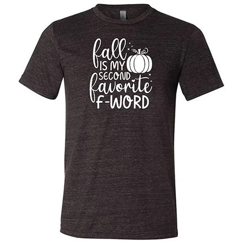 Men's Shirt/Tank road trip-Fall Is My Second Favorite F-Word Shirt Unisex