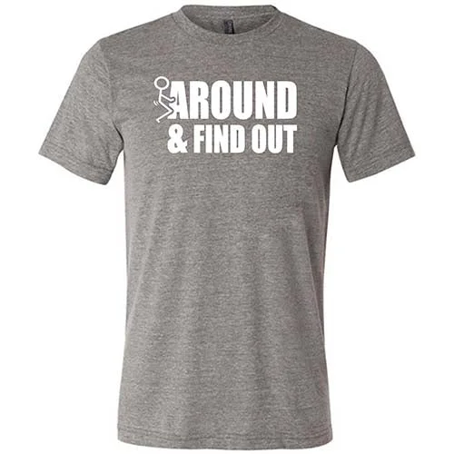 Men's Shirt/Tank wrinkle-free-Fuck Around & Find Out Shirt Unisex