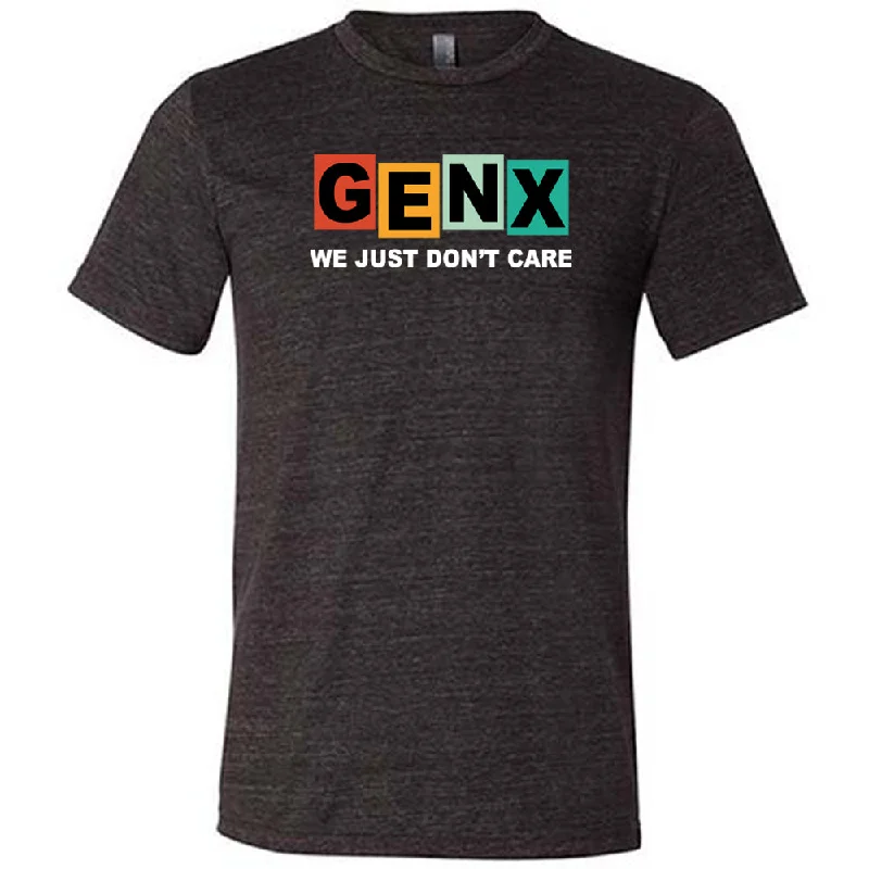 Men's Shirt/Tank baseball-GenX We Just Don't Care Shirt Unisex