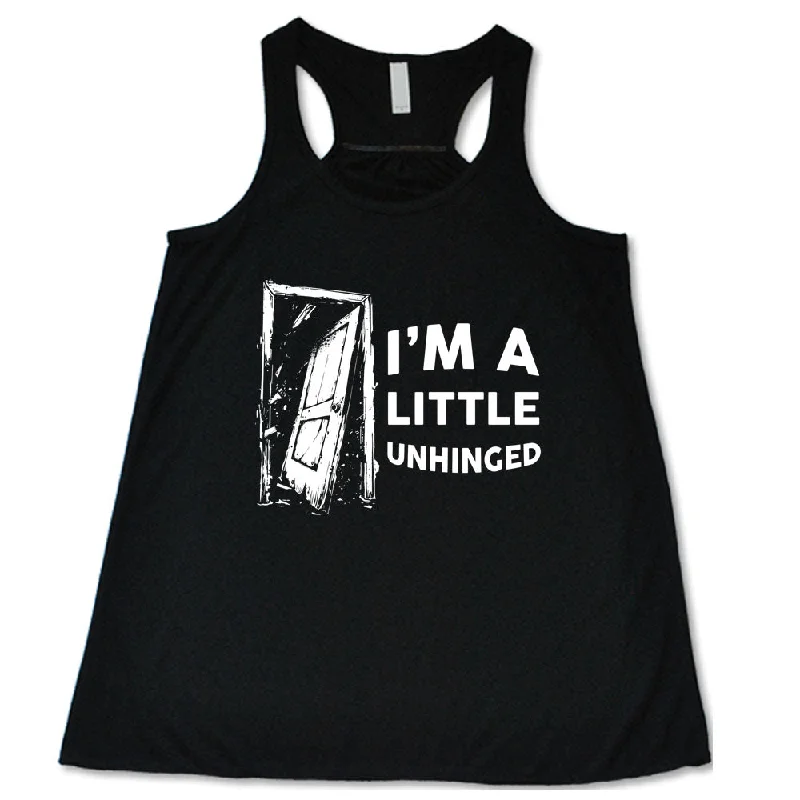 Women's shirt and tank with leaf yoke -I'm A Little Unhinged Shirt