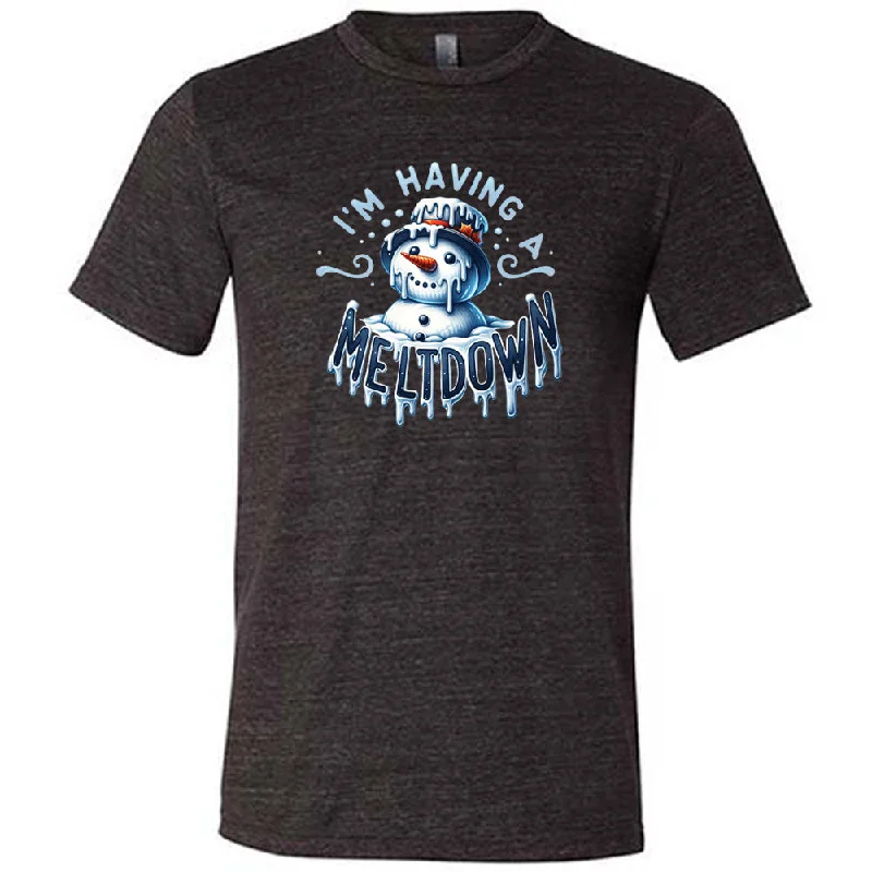 Men's Shirt/Tank wool-I'm Having A Meltdown Shirt Unisex