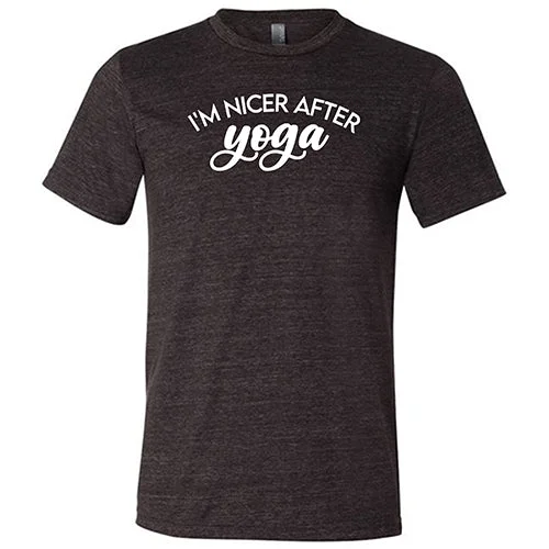 Men's Shirt/Tank relaxed fit-I'm Nicer After Yoga Shirt Unisex