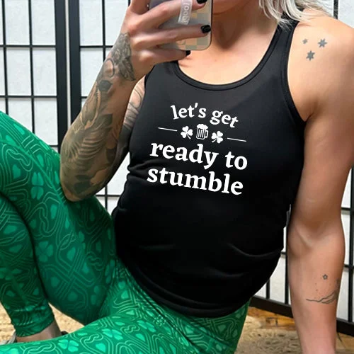 Women's shirt and tank for summer walks -Let's Get Ready To Stumble Shirt