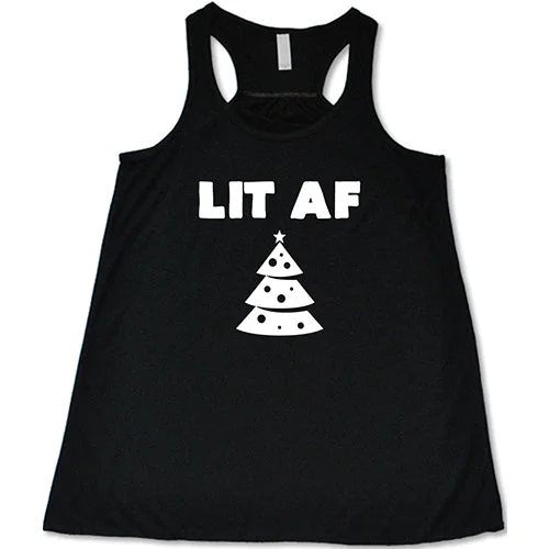 Women's shirt and tank for summer hikes -Lit AF Shirt