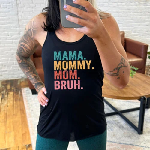 Women's shirt and tank for park strolls -Mama Mommy Mom Bruh Shirt