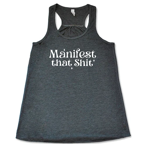 Women's shirt and tank with leaf touch -Manifest That Shit Shirt