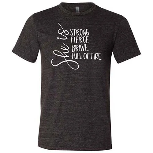 Men's Shirt/Tank quilted-She Is Strong, Fierce, Brave, & Full Of Fire Shirt Unisex