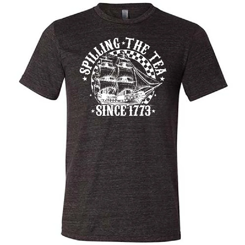 Men's Shirt/Tank meeting-Spilling The Tea Since 1773 Shirt Unisex