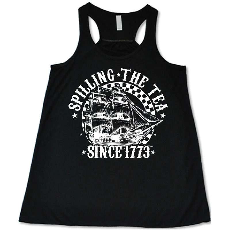 Women's shirt and tank with stripe neck -Spilling The Tea Since 1773 Shirt